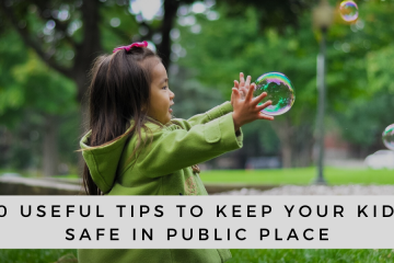10-Useful-Tips-To-Keep-Your-Kids-Safe-In-Public-Place-2