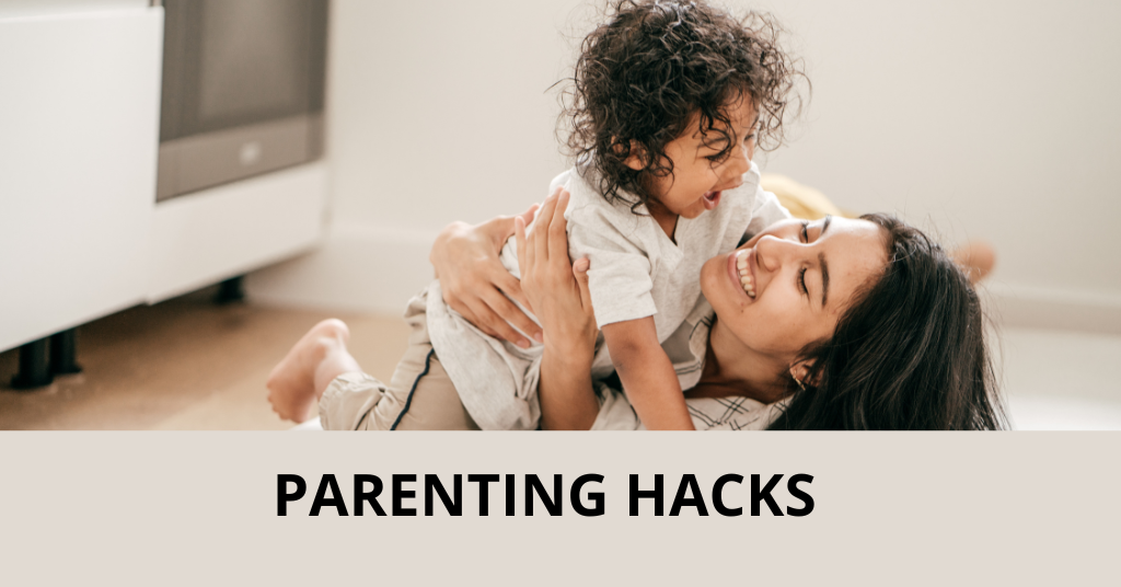 parenting hacks 