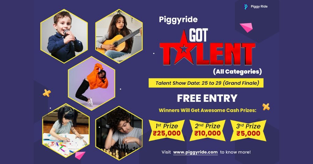 PiggyRide Got Talent - Show Your Hidden Talent To The World!